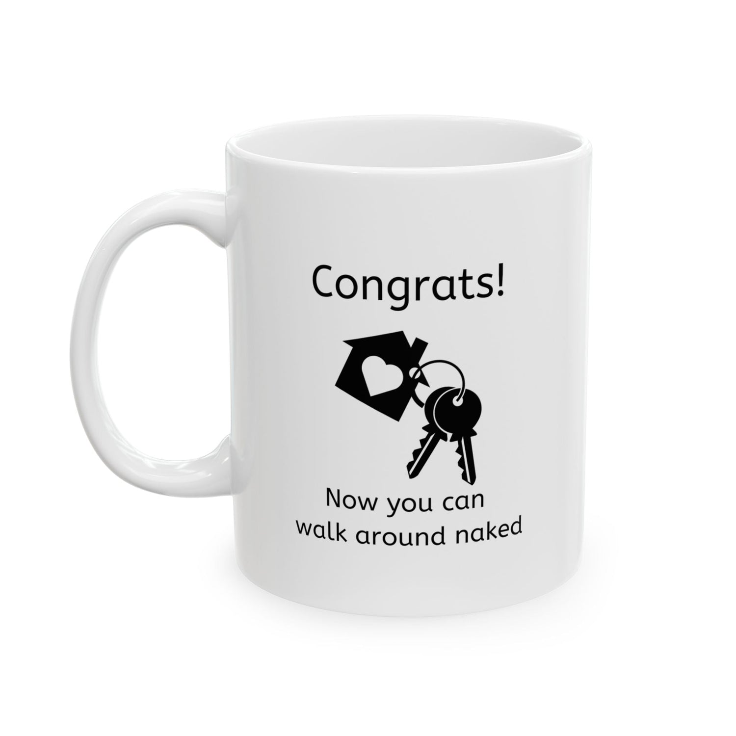 New Home Owner Funny Coffee Mugs