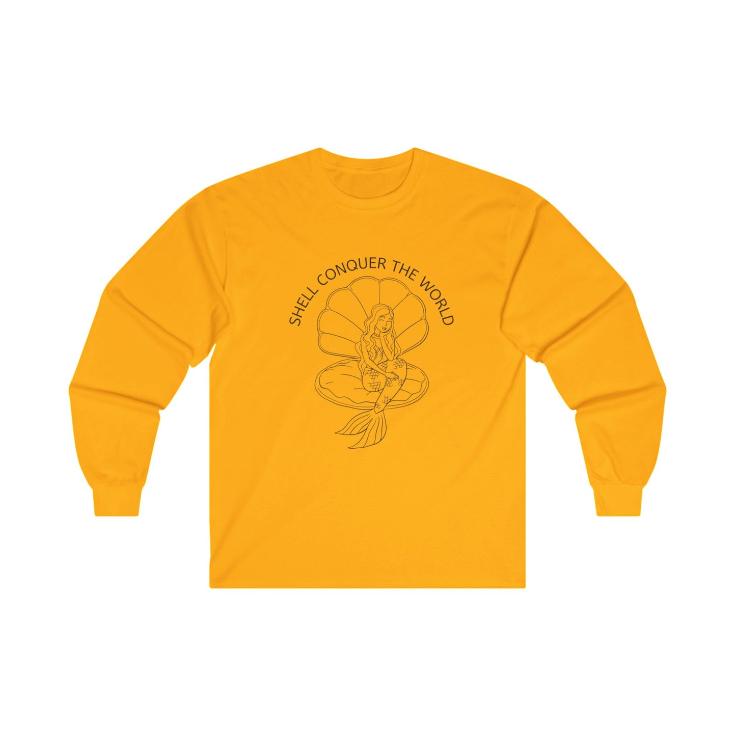 Golden yellow long sleeve tee with a mermaid sitting in a seashell with words "Shell conquer the world" in an arc above