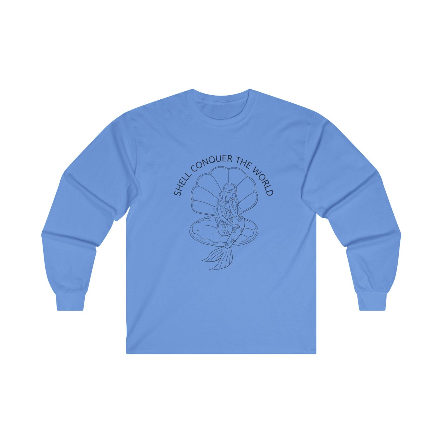 Dark blue long sleeve tee with a mermaid sitting in a seashell with words "Shell conquer the world" in an arc above