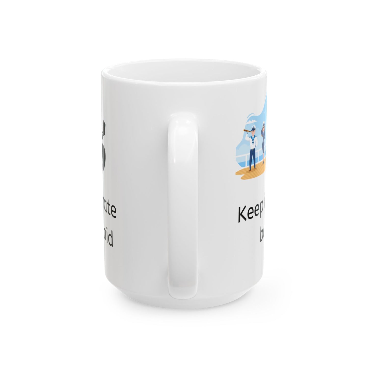 White ceramic coffee mug with ship crew on the deck and "Keep it above board" corporate jargon printed below. Handle side