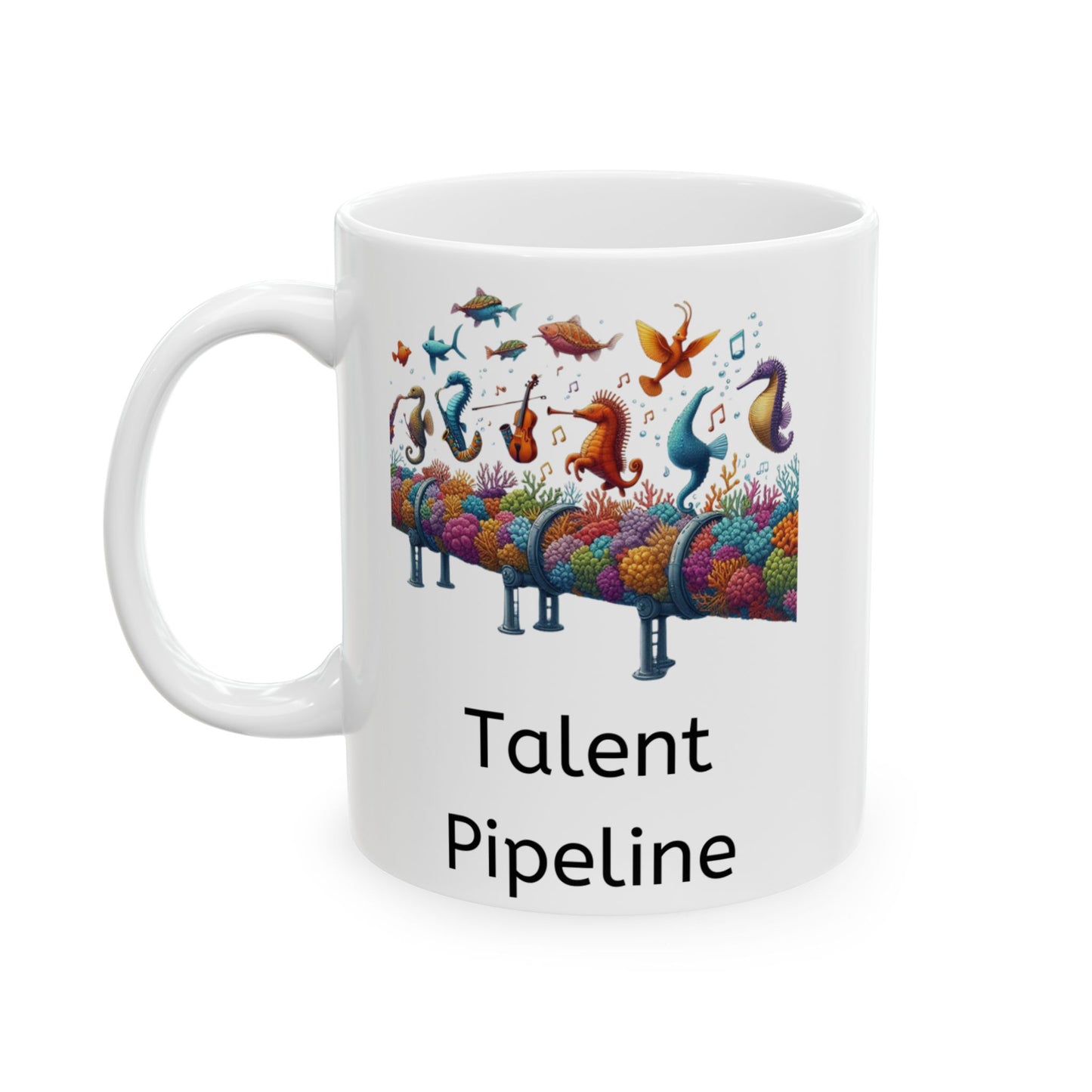 White ceramic coffee mug with an underwater coral reef pipeline and sea creatures with the caption "Talent Pipeline"