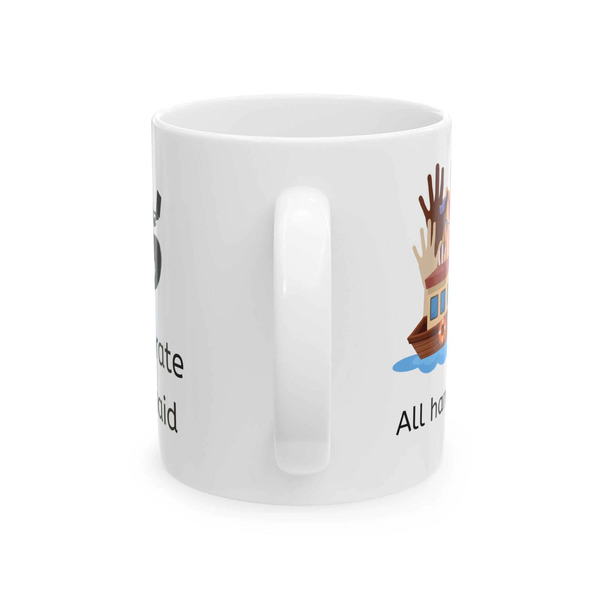 White ceramic corporate jargon office humor coffee mug with multi-racial hands on the deck of a boat with the words "all hands on deck" - handle