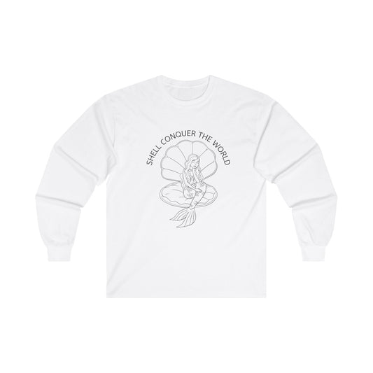 white long sleeve tee with a mermaid sitting in a seashell with words "Shell conquer the world" in an arc above